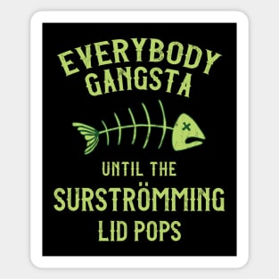 Surstromming Challenge Everybody Gangsta Sticker